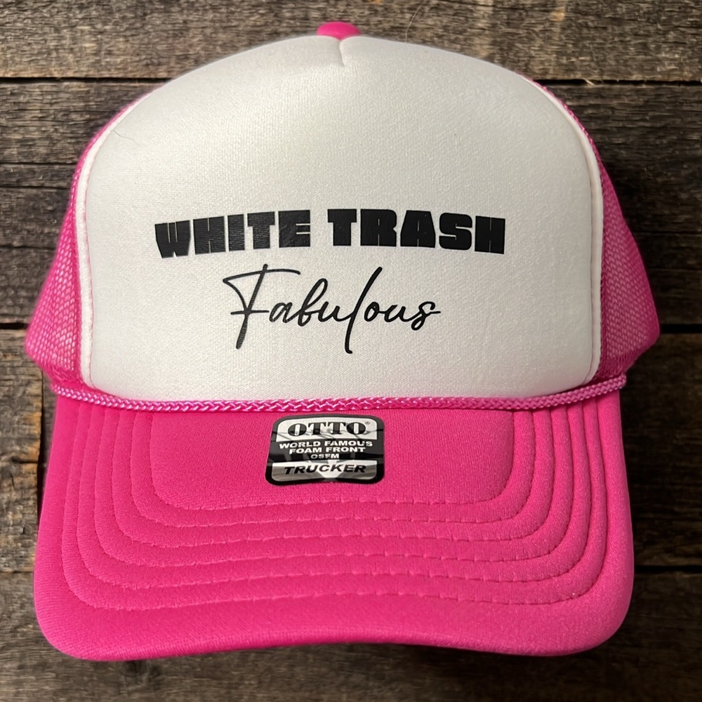 White Trash Fabulous foam trucker hat Adjustable SnapBack